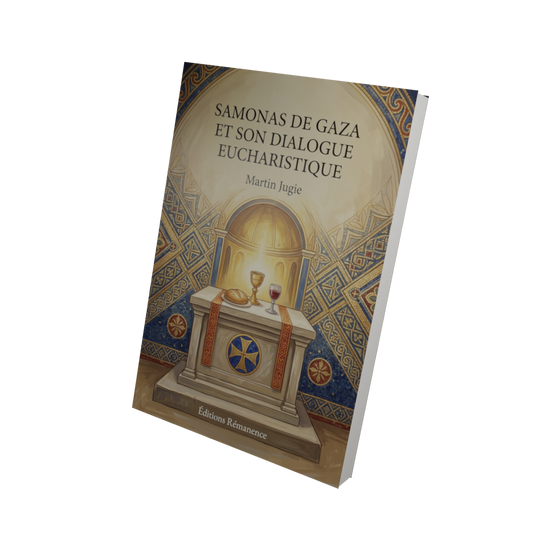 Samonas de Gaza et son dialogue eucharistique - Martin Jugie (Vue 3D)