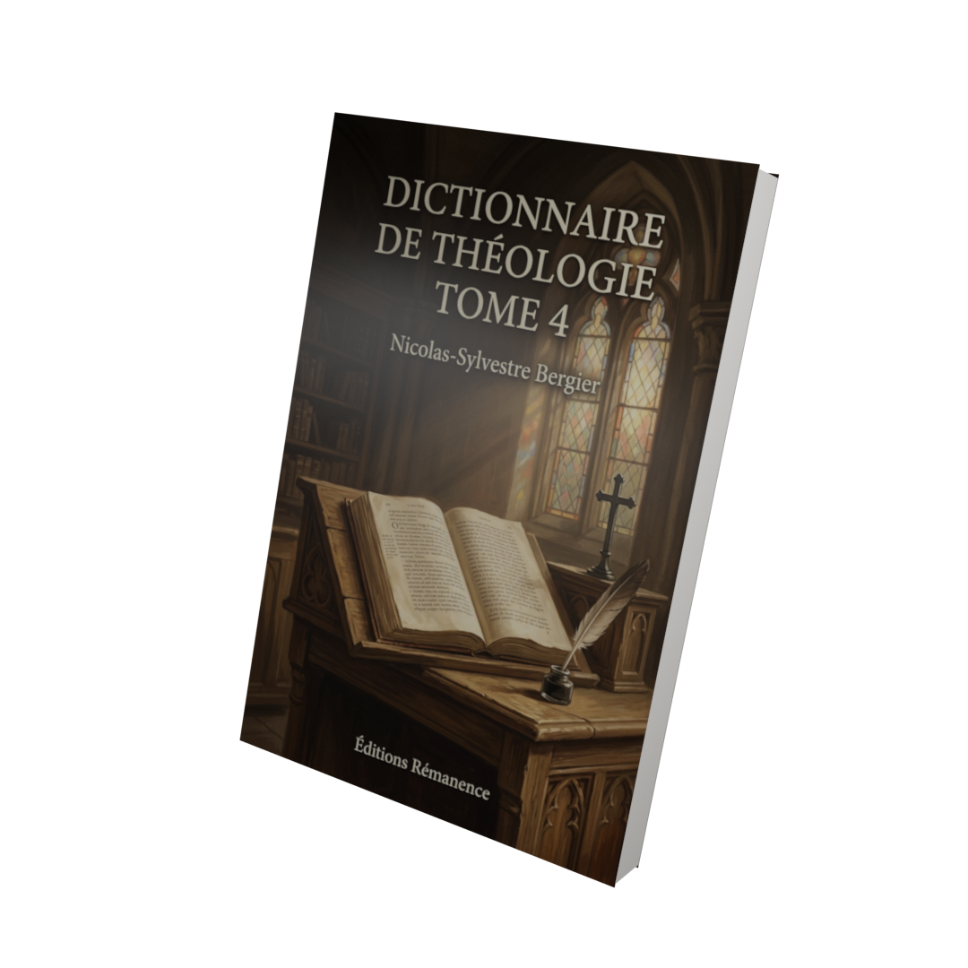 Dictionnaire de théologie Tome 4 - Nicolas-Sylvestre Bergier (Vue 3D)