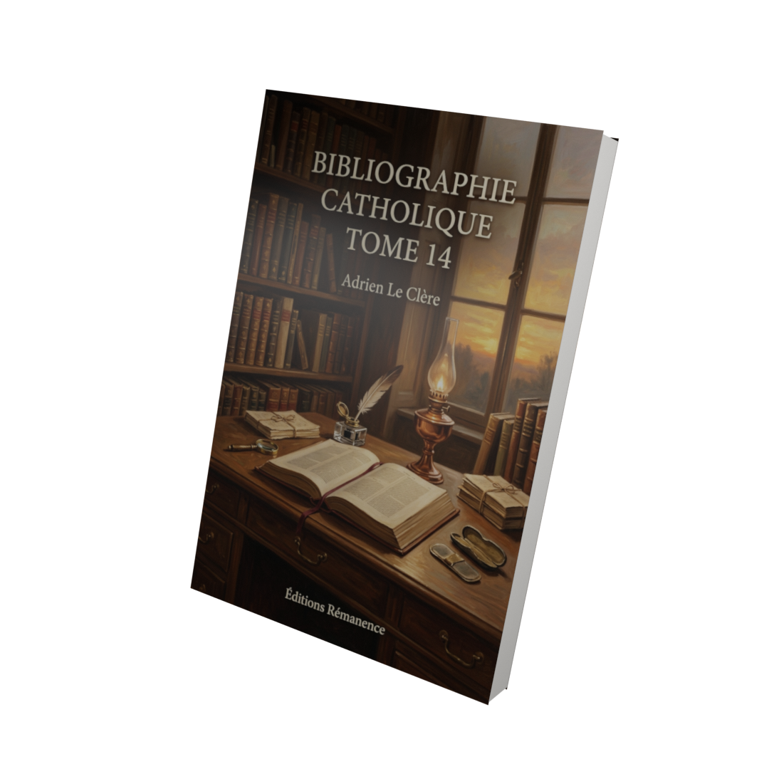 Bibliographie catholique Tome 14 - Adrien Le Clère (Vue 3D)