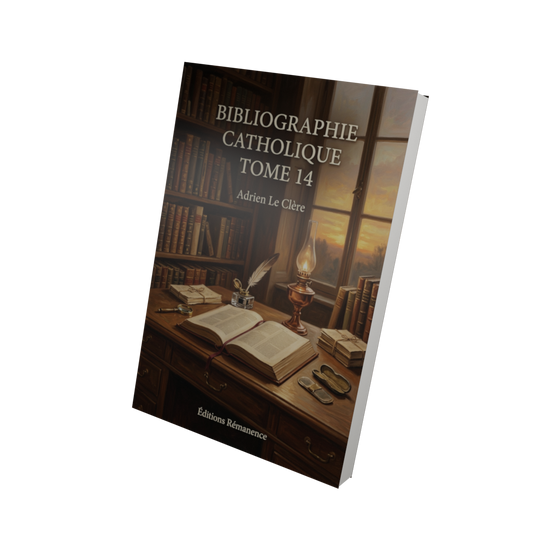 Bibliographie catholique Tome 14 - Adrien Le Clère (Vue 3D)