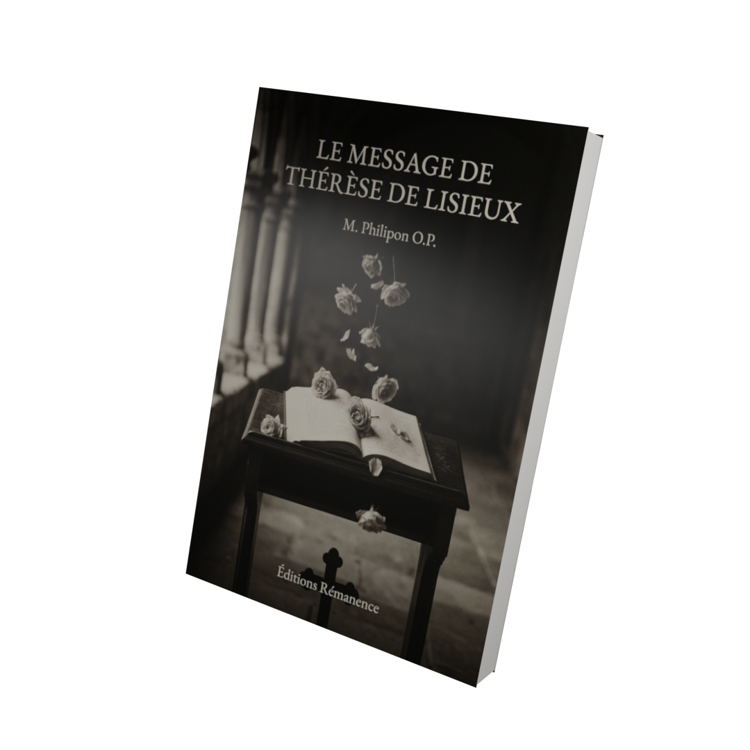 Le message de Thérèse de Lisieux - M. Philipon O.P. (Vue 3D)