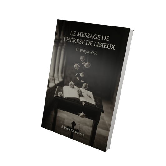 Le message de Thérèse de Lisieux - M. Philipon O.P. (Vue 3D)