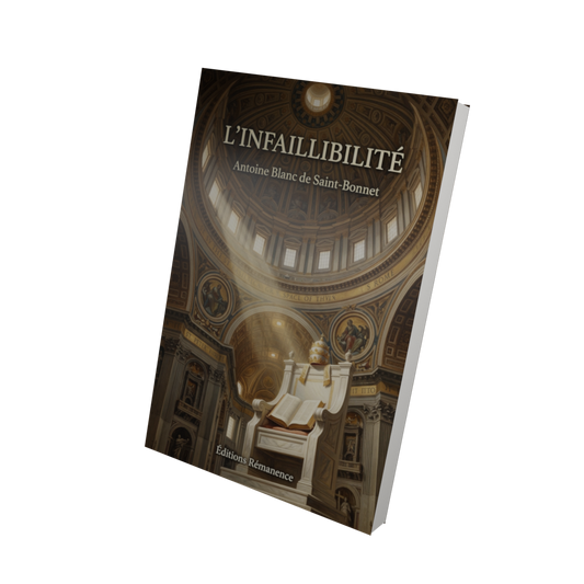 L'infaillibilité - Antoine Blanc de Saint-Bonnet (Vue 3D)
