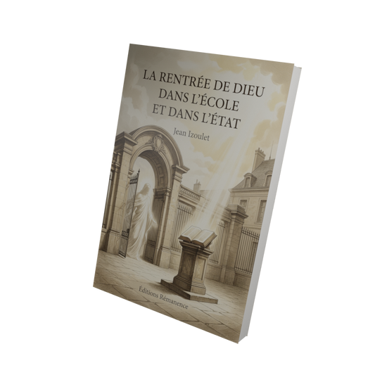 La rentrée de Dieu dans l'école et dans l'état - Jean Izoulet (Vue 3D)