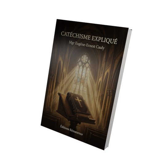Catéchisme expliqué - Mgr Eugène-Ernest Cauly (Vue 3D)