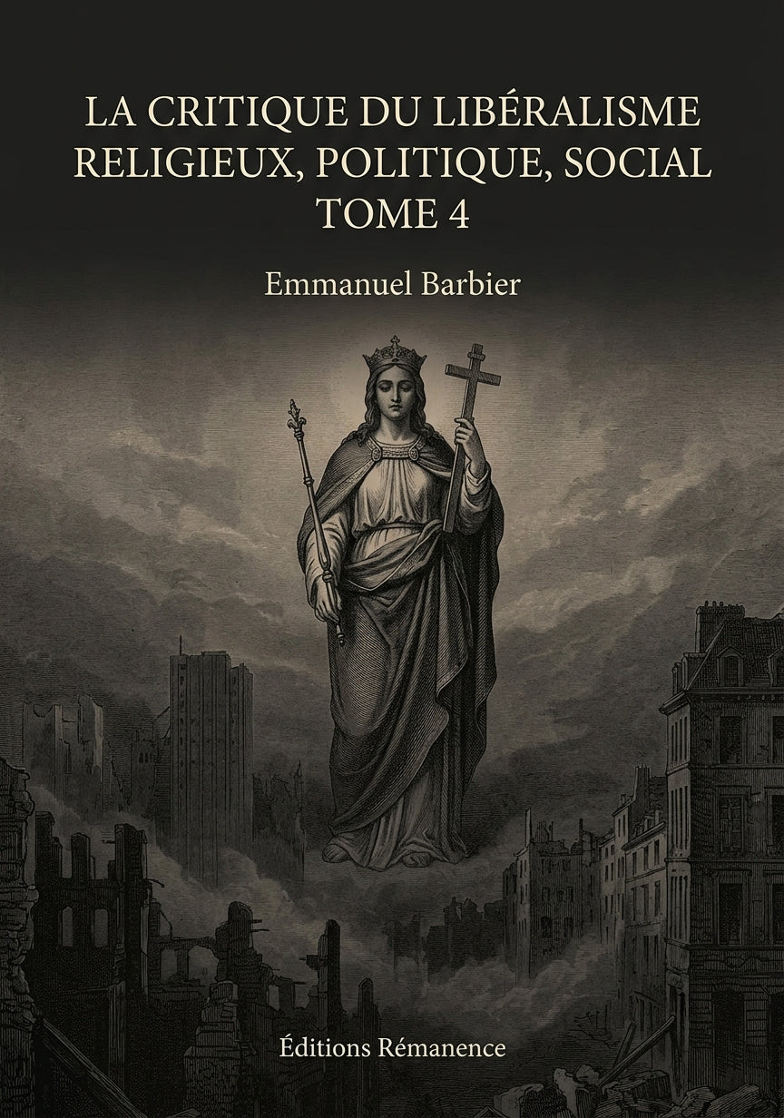 La critique du libéralisme religieux, politique, social Tome 4 - Emmanuel Barbier (Couverture)