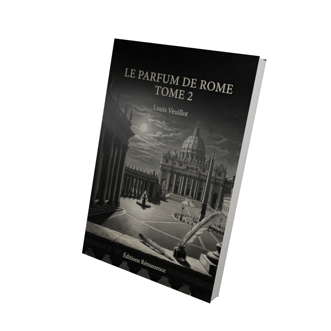 le parfum de Rome Tome 2 - Louis Veuillot (Vue 3D)