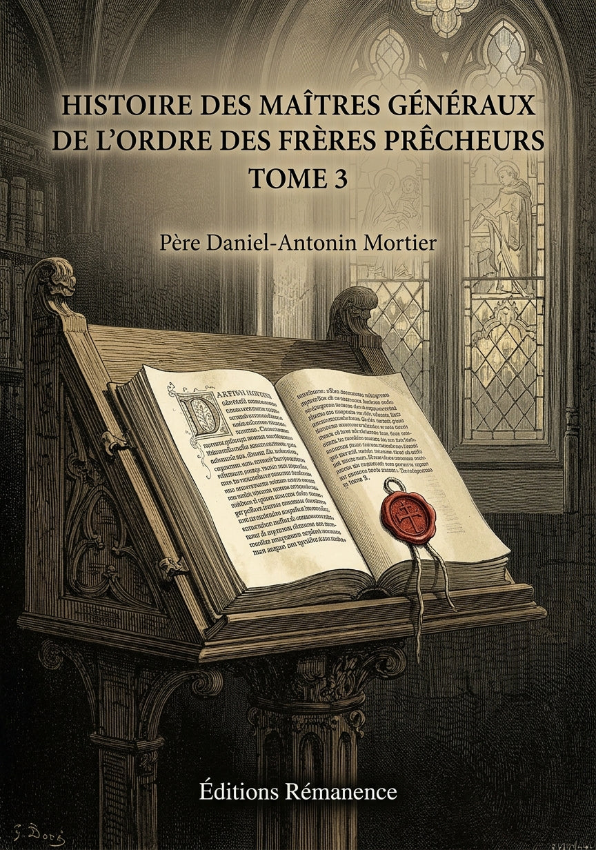 Histoire des maîtres généraux de l'ordre des frères prêcheurs Tome 3 - Père Daniel-Antonin Mortier (Couverture)