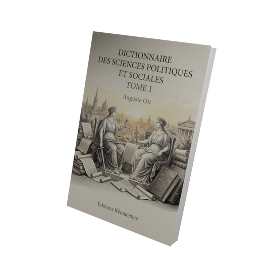 Dictionnaire des sciences politiques et sociales Tome 1 - Auguste Ott (Vue 3D)