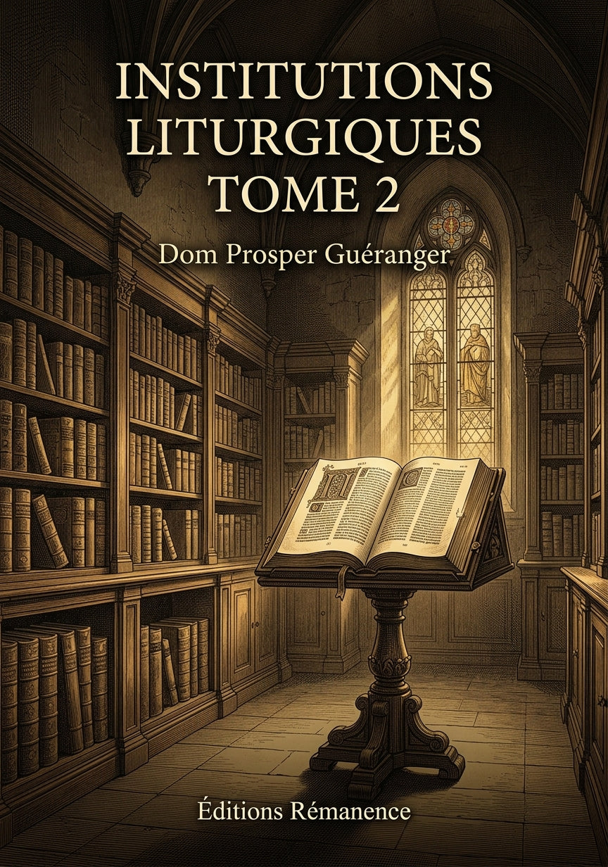 Institutions liturgiques Tome 2 - Dom Prosper Guéranger (Couverture)