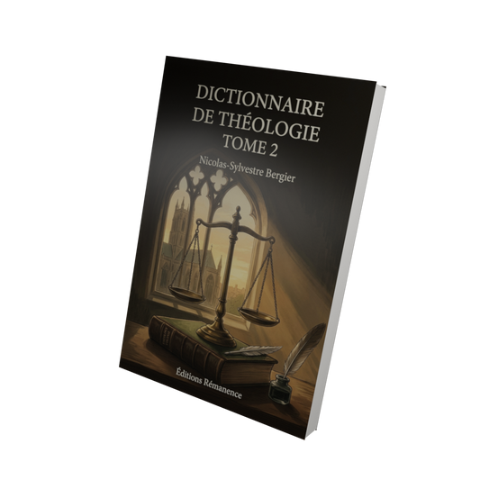 Dictionnaire de théologie Tome 2 - Nicolas-Sylvestre Bergier (Vue 3D)