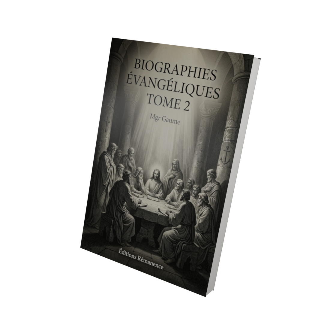 Biographies évangéliques Tome 2 - Mgr Gaume (Vue 3D)