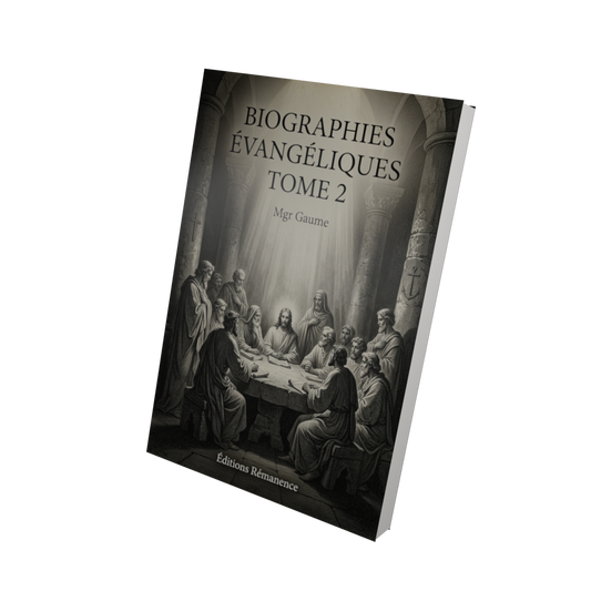 Biographies évangéliques Tome 2 - Mgr Gaume (Vue 3D)