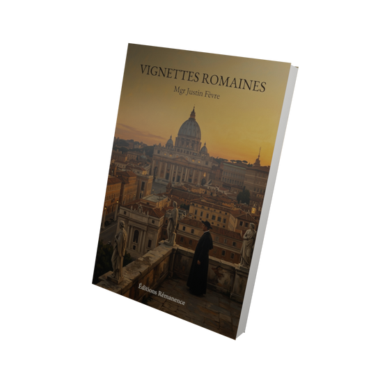 Vignettes romaines - Mgr Justin Fèvre (Vue 3D)