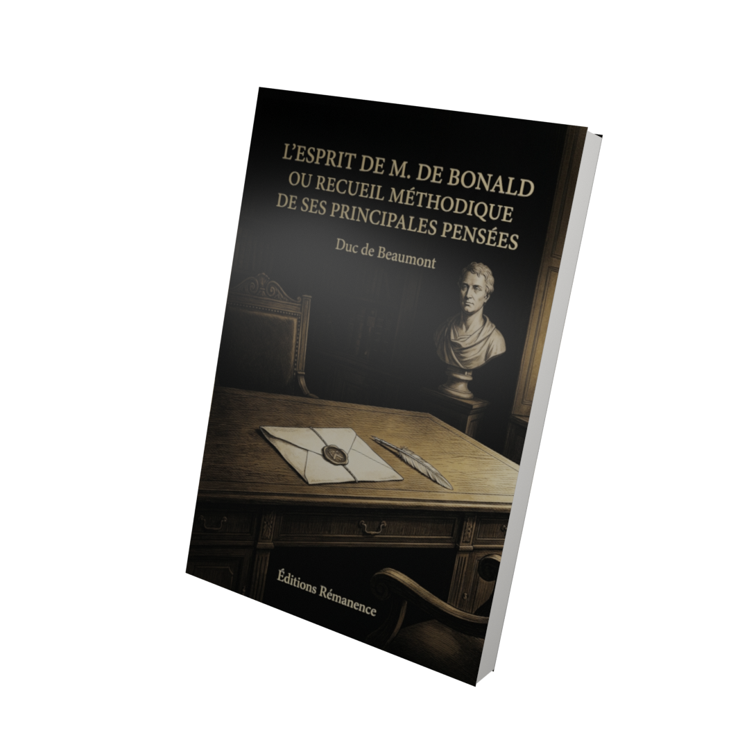 L'esprit de M. de Bonald ou recueil méthodique de ses principales pensées - Duc de Beaumont (Vue 3D)