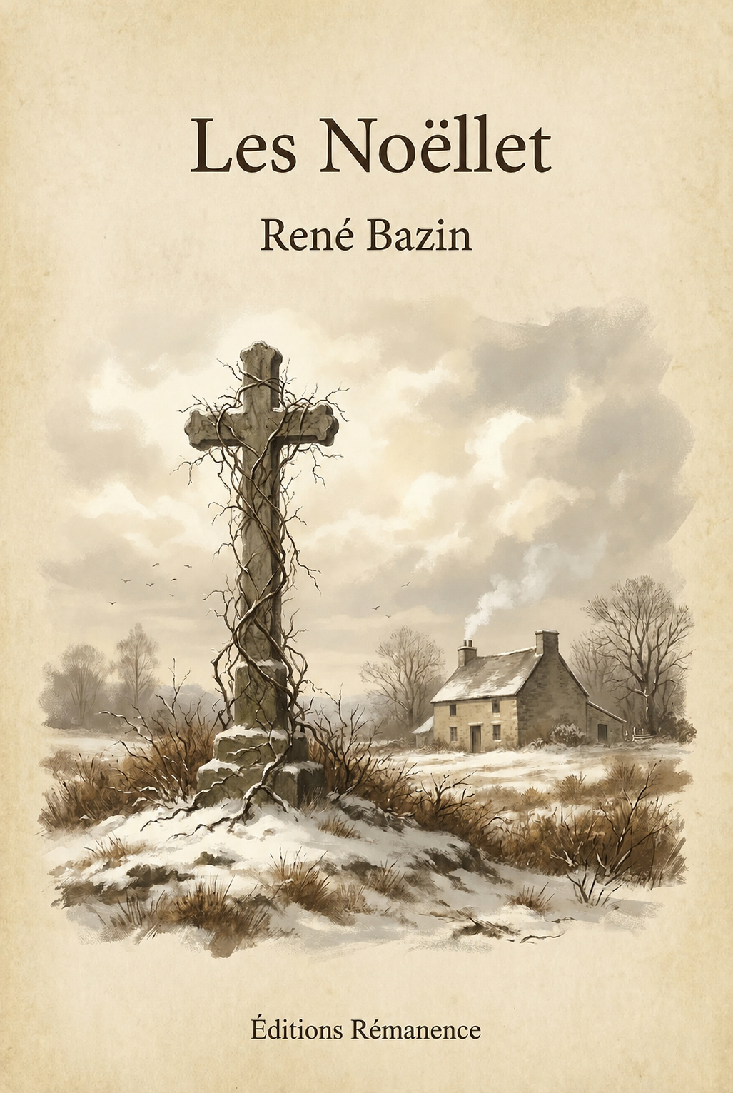 Les Noëllet – René Bazin