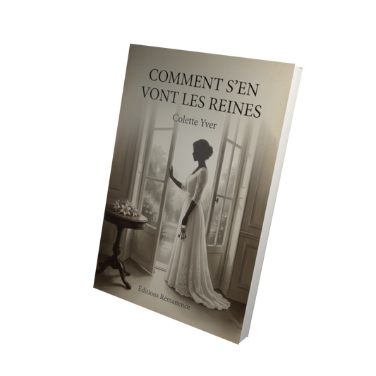 Comment s'en vont les reines - Colette Yver (Vue 3D)