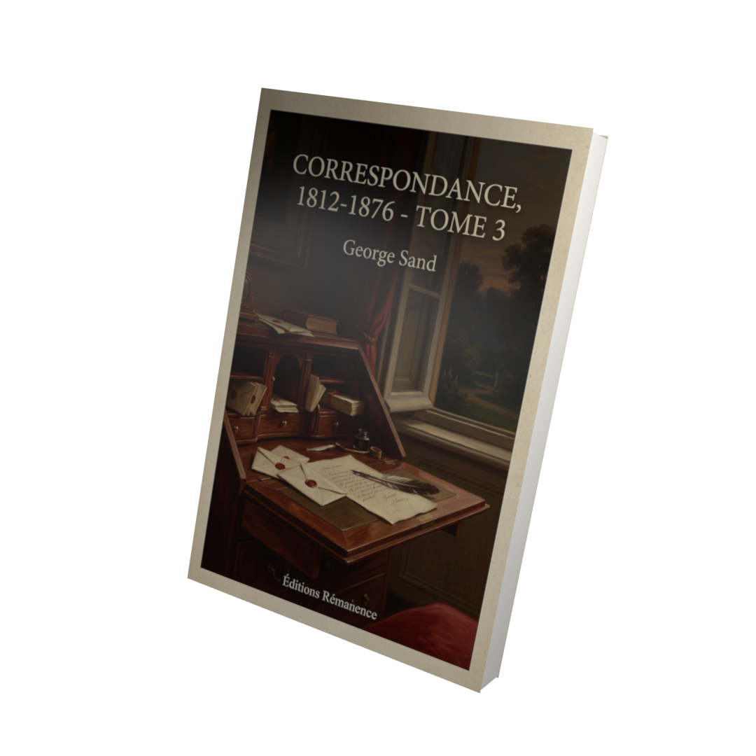Correspondance, 1812-1876 - Tome 3 - George Sand (Vue 3D)
