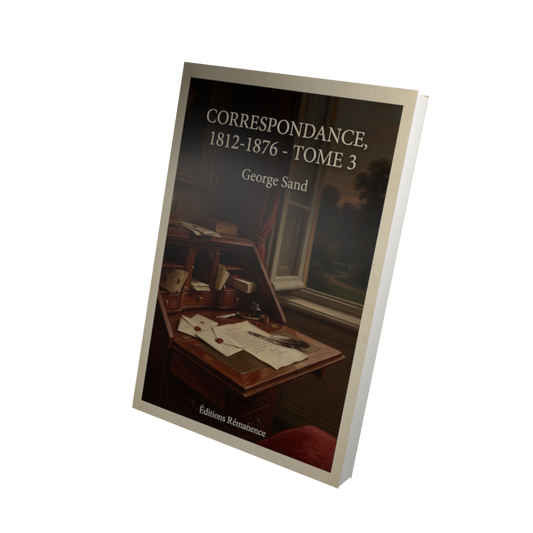Correspondance, 1812-1876 - Tome 3 - George Sand (Vue 3D)