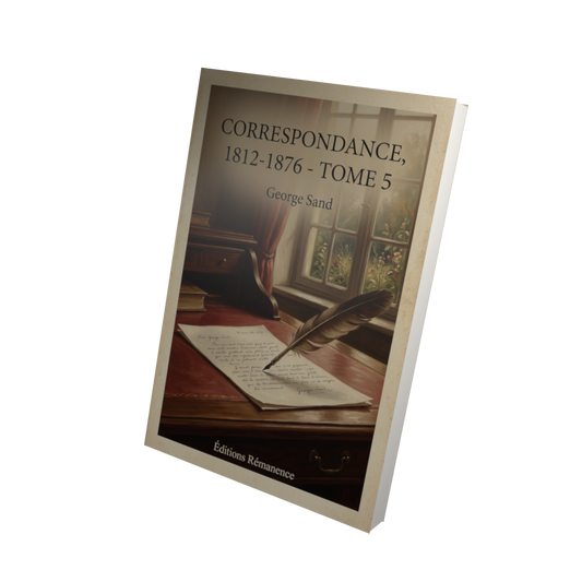 Correspondance, 1812-1876 - Tome 5 - George Sand (Vue 3D)
