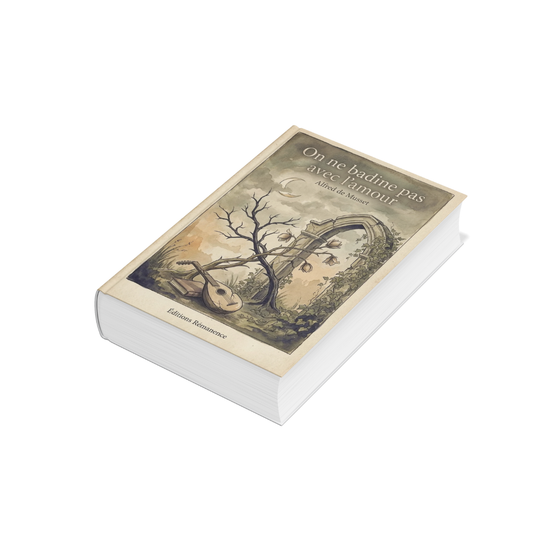 On ne badine pas avec l'amour-Alfred de Musset