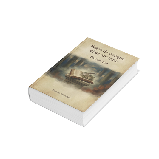 Nouvelles pages de critique et de doctrine – Paul Bourget