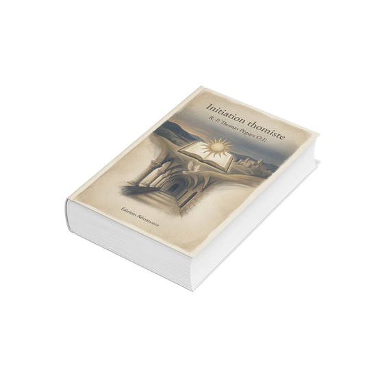 Initiation thomiste – R. P. Thomas Pègues O.P.