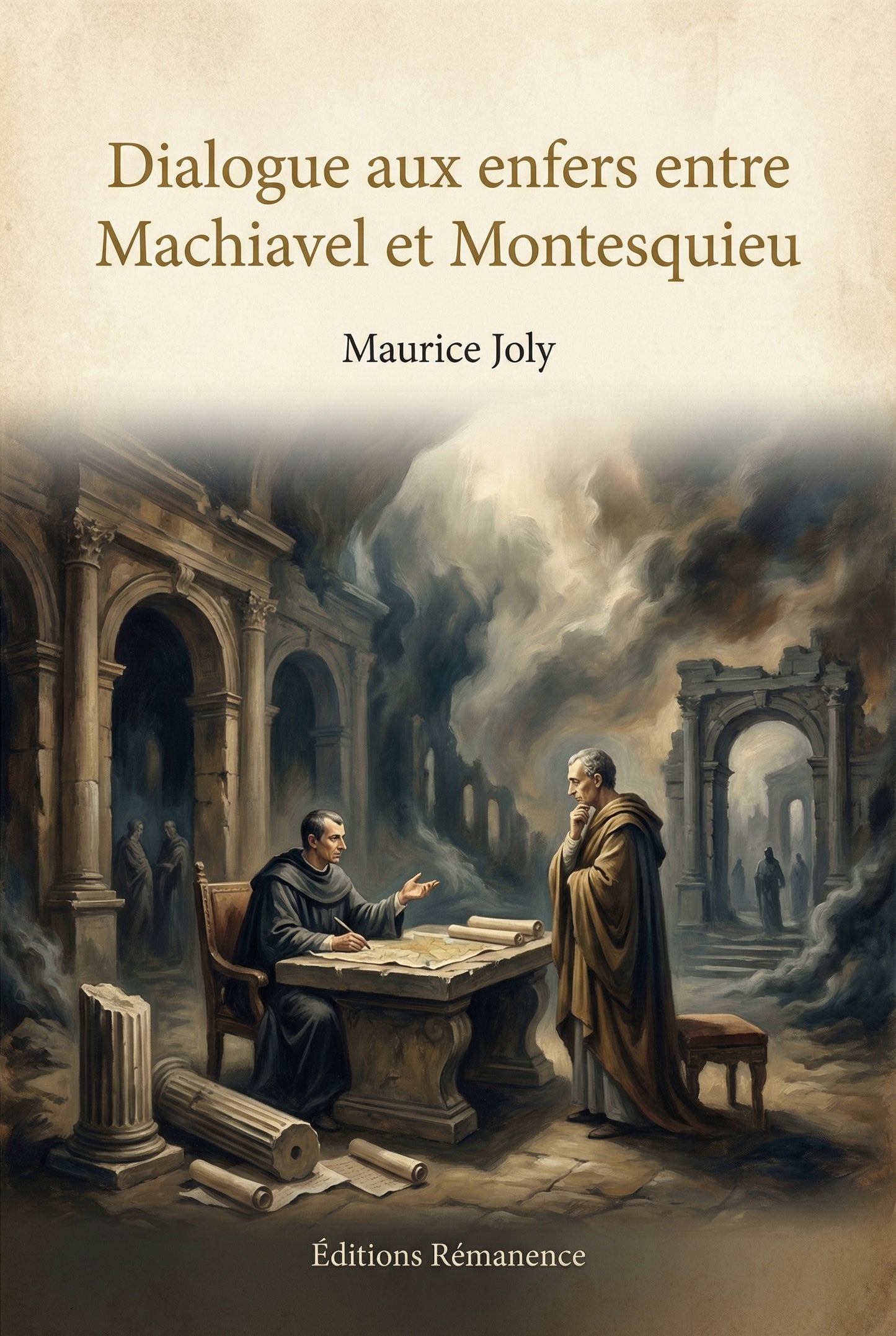 Dialogue aux enfers entre Machiavel et Montesquieu – Maurice Joly