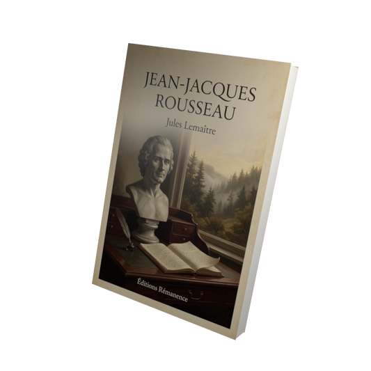Jean-Jacques Rousseau - Jules Lemaétre (Vue 3D)