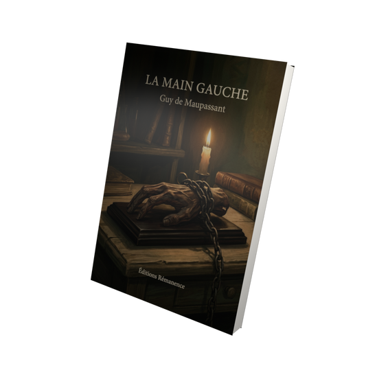 La Main Gauche - Guy de Maupassant (Vue 3D)
