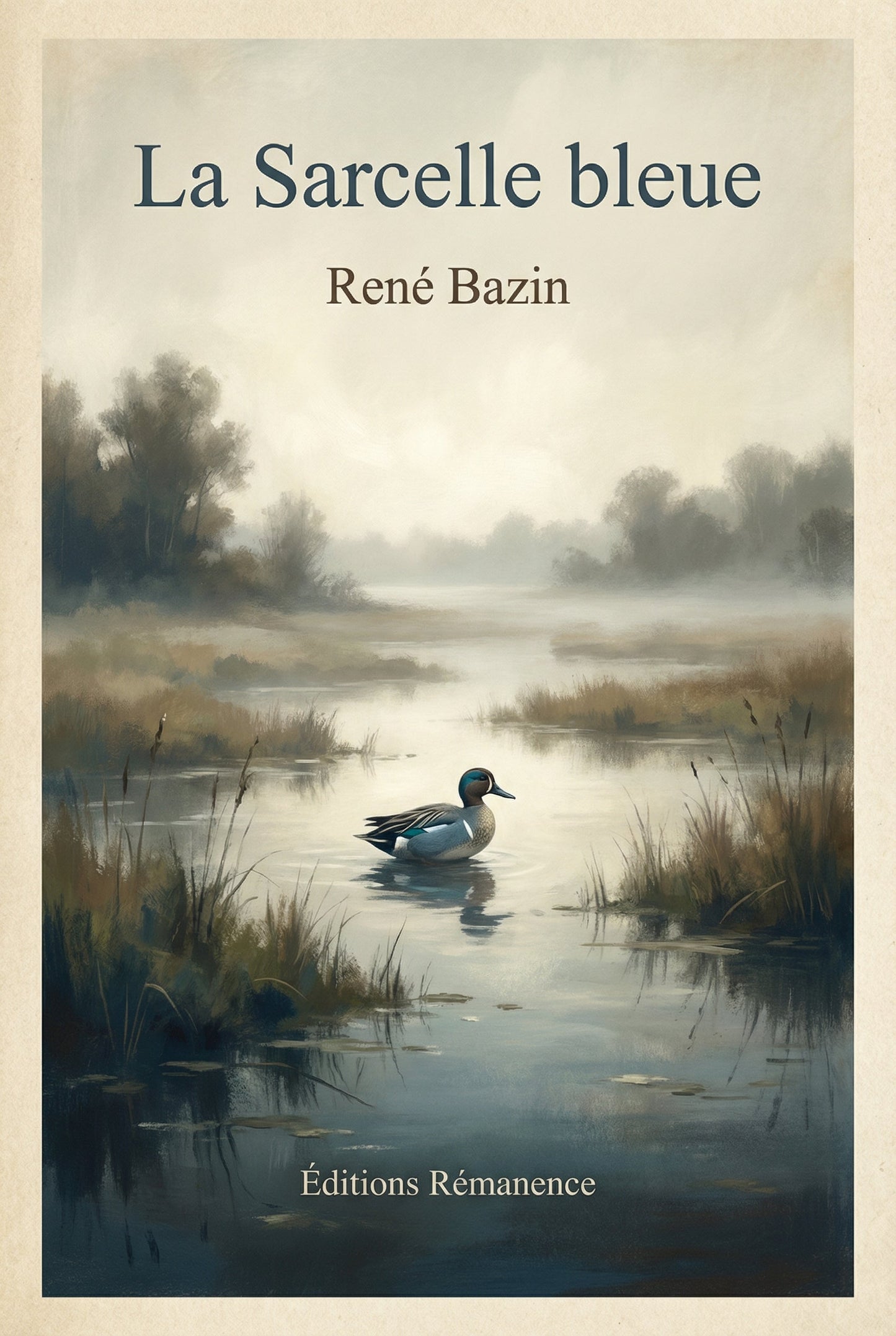 Couverture du livre La Sarcelle bleue de René Bazin
