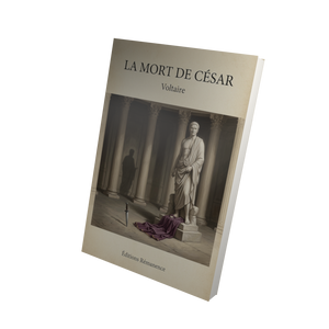La mort de César - Voltaire