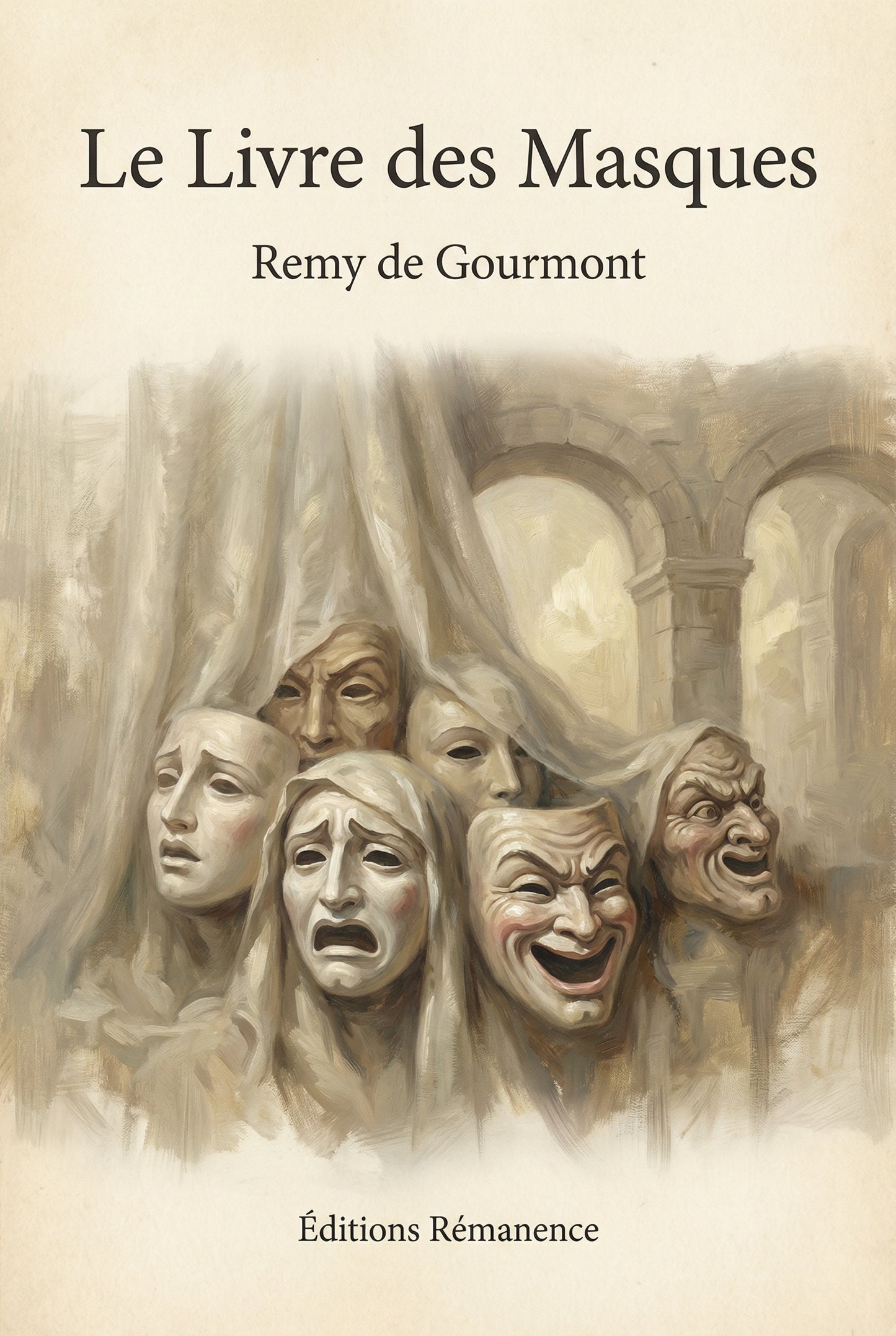 Le Livre des Masques – Remy de Gourmont