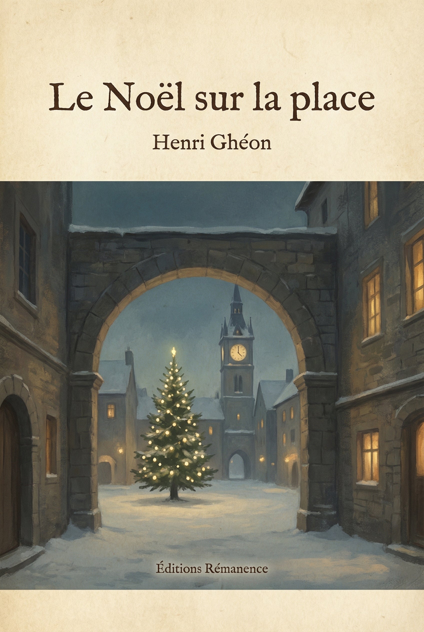 Livre Le Noël sur la place de Henri Ghéon