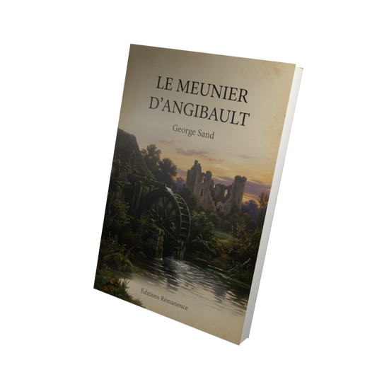 Le meunier d'Angibault - George Sand (Vue 3D)