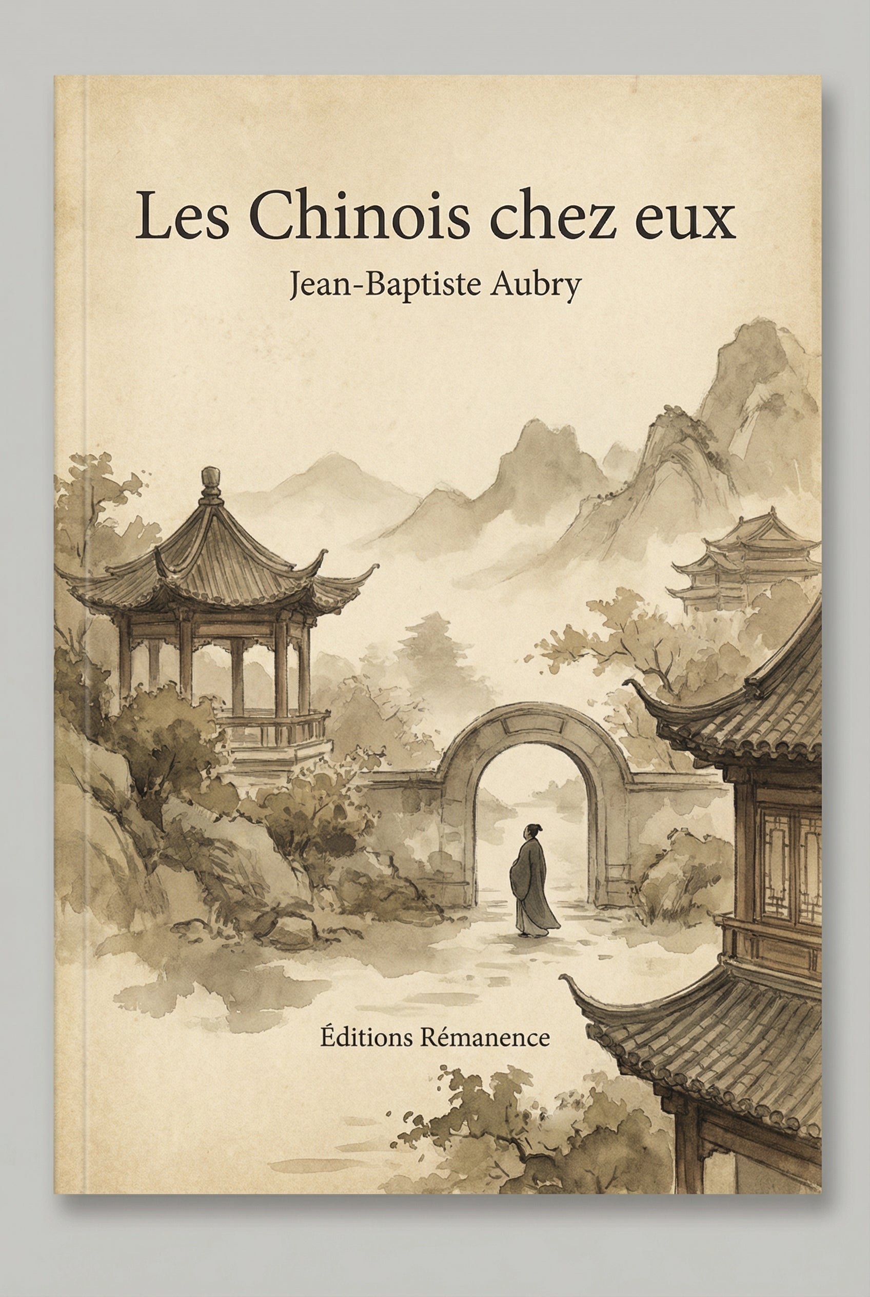 Couverture du livre Les Chinois chez eux de Jean-Baptiste Aubry