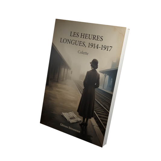 Les heures longues, 1914-1917 - Colette (Vue 3D)