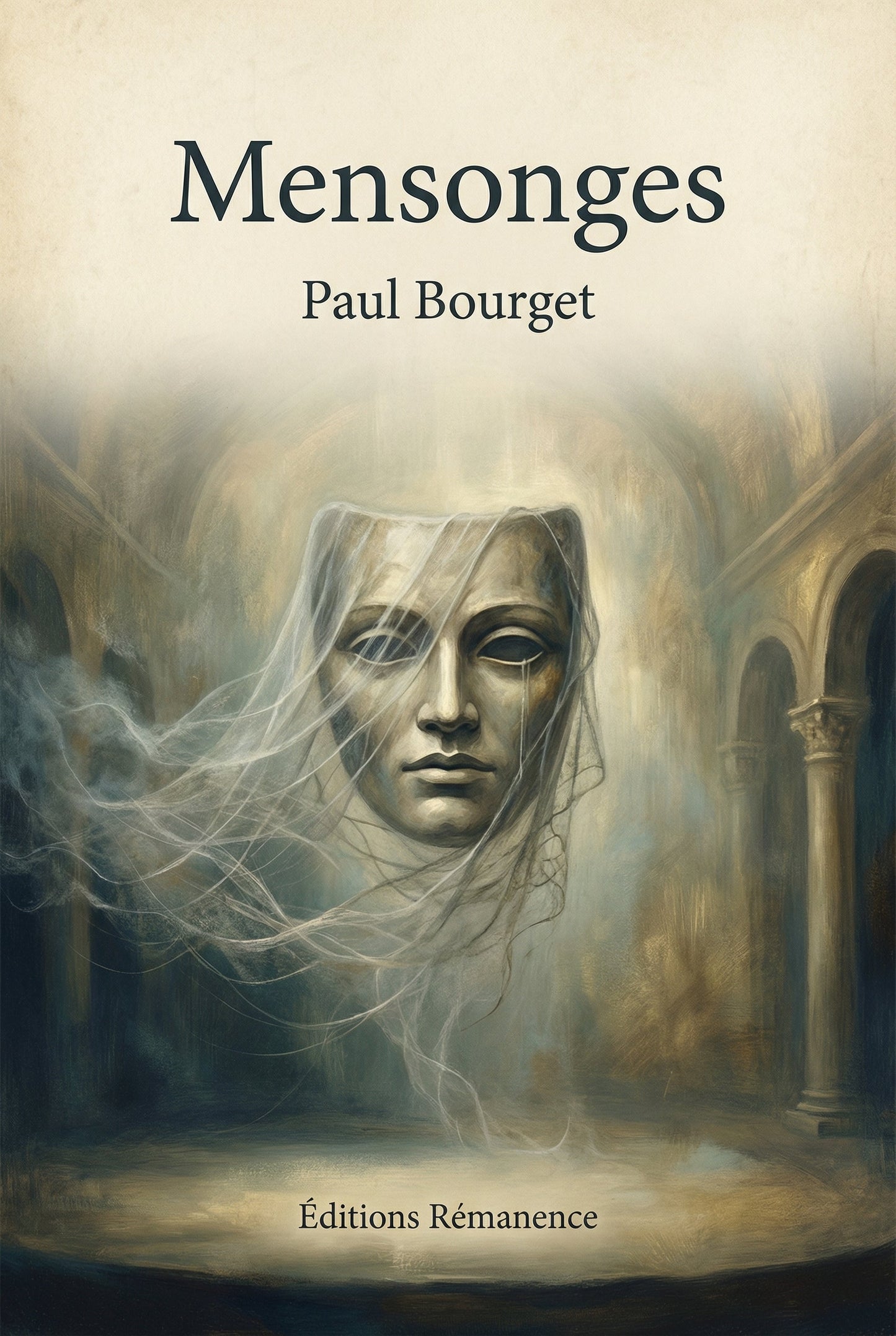 Couverture du livre Mensonges de Paul Bourget - Éditions Rémanence