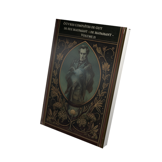 Œuvres complètes de Guy de Maupassant - volume 21
