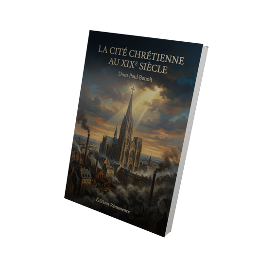 La cité chrétienne au XIXe siècle - Dom Paul Benoît (Vue 3D)