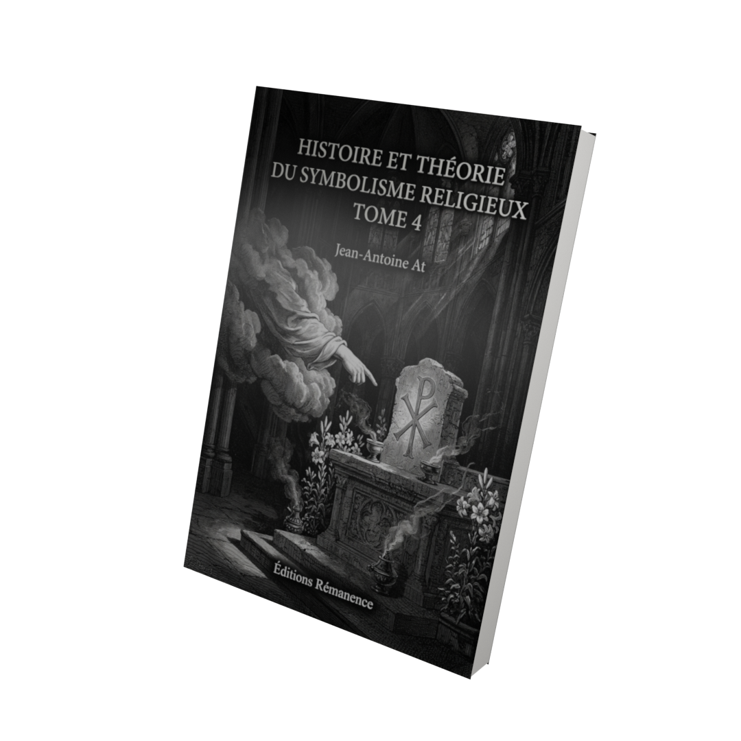 Histoire et théorie du symbolisme religieux Tome 4 - Jean-Antoine At (Vue 3D)