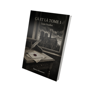 Çà et là Tome 1 - Louis Veuillot