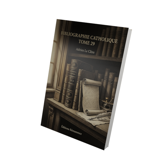 Bibliographie catholique Tome 29 - Adrien Le Clère (Vue 3D)