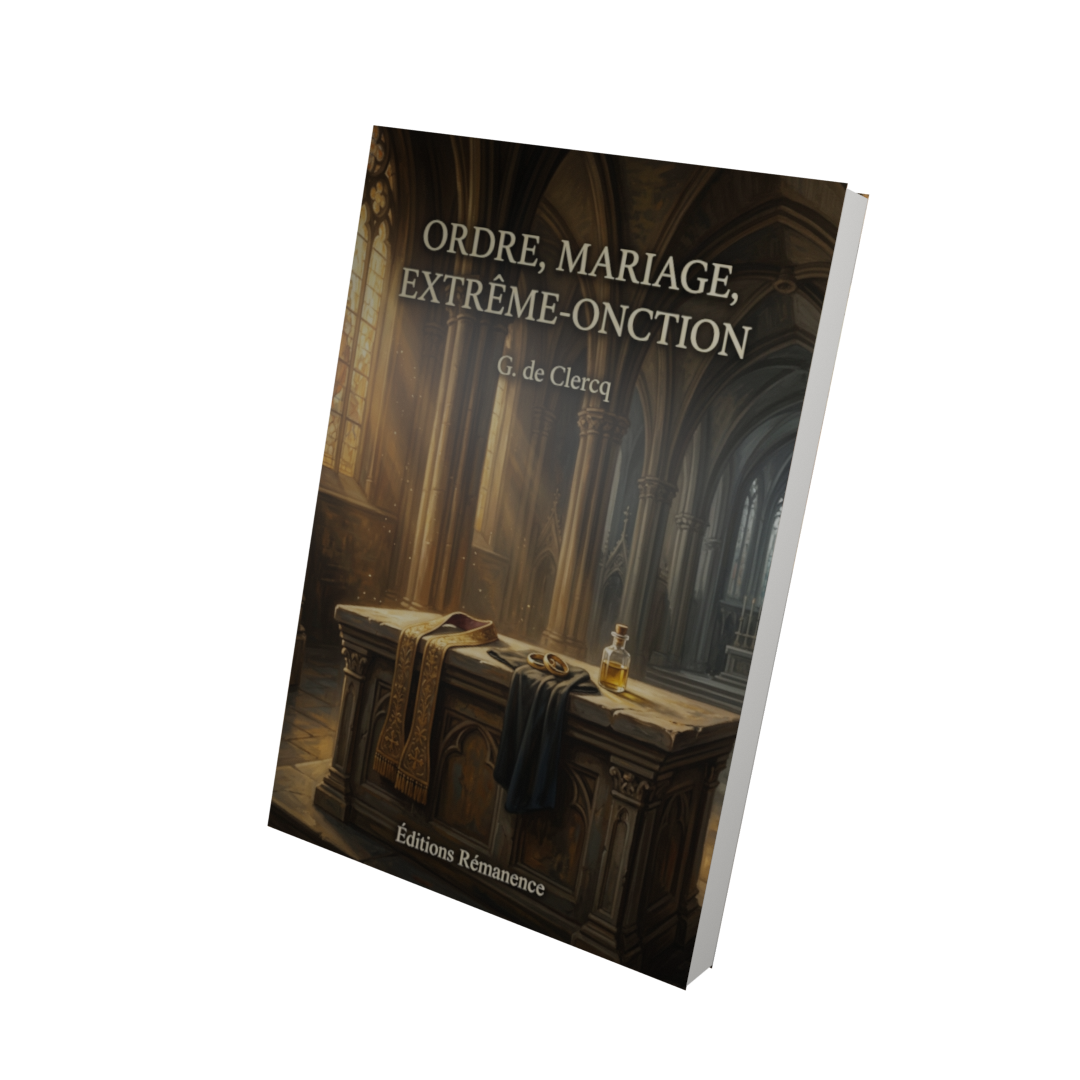 Ordre, mariage, extrême-onction - G. de Clercq (Vue 3D)