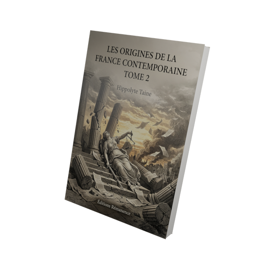 Les origines de la France contemporaine Tome 2 - Hippolyte Taine (Vue 3D)