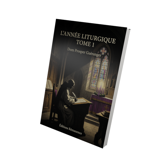 L'année liturgique Tome 1 - Dom Prosper Guéranger (Vue 3D)