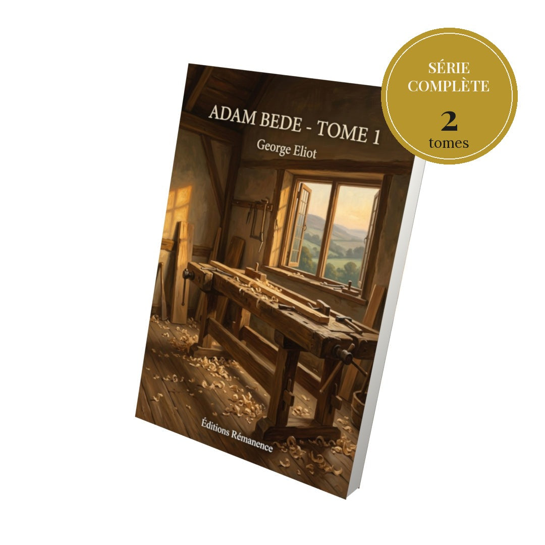 Adam Bede – série complète en 2 tomes