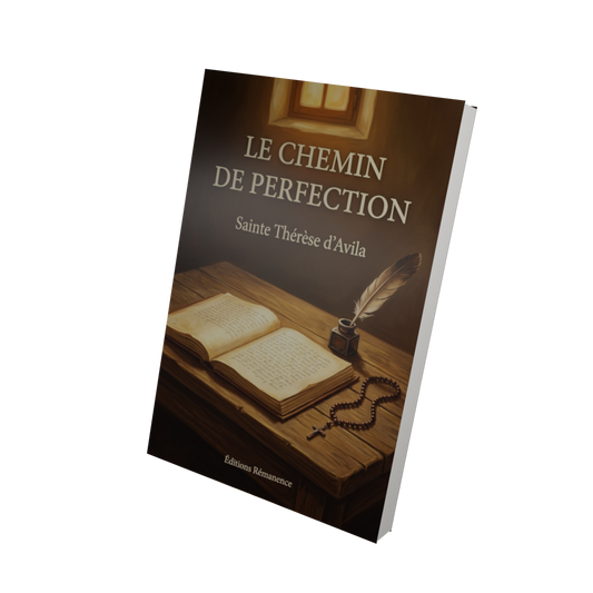 Le chemin de perfection - Sainte Thérèse d'Avila (Vue 3D)