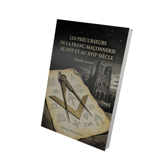 Les précurseurs de la Franc-Maçonnerie au XVIe et au XVIIe siècle - Claudio Jannet (Vue 3D)