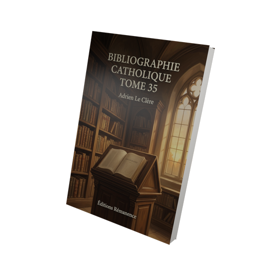 Bibliographie catholique Tome 35 - Adrien Le Clère (Vue 3D)